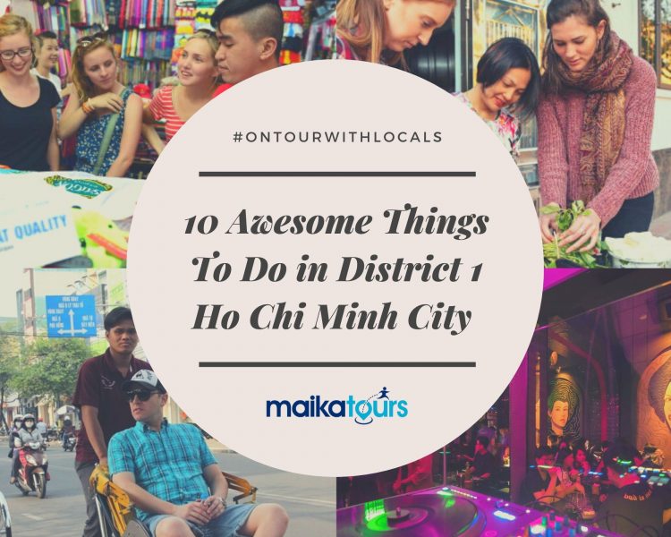 All the Best Things to Do in District 1, Ho Chi Minh City - There She Goes  Again